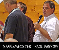 "RAFFLEMEISTER" PAUL FARROW