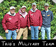 Trig's Military Team (from left) Dale Lone, David Nance, Joseph Berclaw, Greeter Jarette Lone